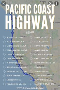 the pacific coast highway map is shown in white with blue lines and words on it