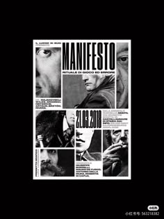 the poster for manifesto is shown in black and white, with images of men