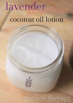 All Natural Lavender Grapefruit Coconut Lotion Recipe Whipped Coconut Oil Lotion, Diy Lotions, Whipped Coconut Oil, Homemade Lotions, Coconut Lotion, Coconut Oil Lotion, Lotion Recipe, Garden Therapy, Diy Lotion