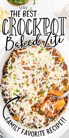 the best crockpot baked ziti recipe in a white bowl on top of a table