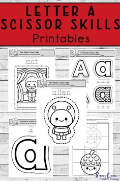 the letter a is for scissor skills printables