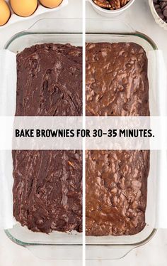 three pictures showing how to bake brownies for 30 - 35 minutes or less