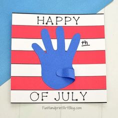 a hand made out of paper with the words happy 4th of july on it