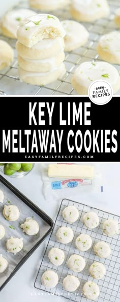 some cookies are cooling on a rack with the words, key lime meltaway cookies