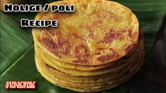 there is a stack of pancakes on top of a leafy green plate with the words holige / poli recipe