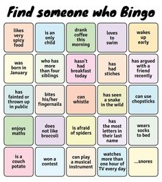 a game board with words on it that say, find someone who bingo is