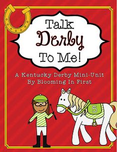 talk derby to me a kentucky derby mini - unit by blooming in first grade