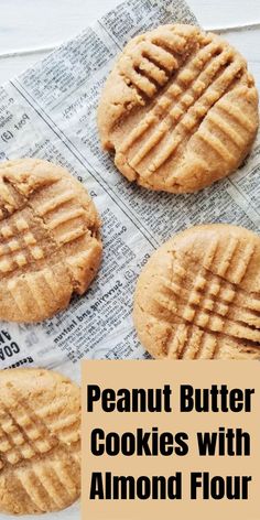 peanut butter cookies with almond flour on top and the words, peanut butter cookies with almond flour