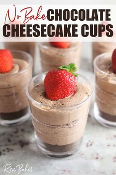 no bake chocolate cheesecake cups with strawberries on top and text overlay