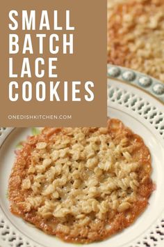 small batch lace cookies on a plate with text overlay that says small batch lace cookies