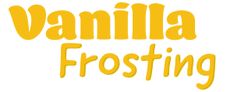 the words vanilla frosting are in yellow letters on a white background with orange lettering