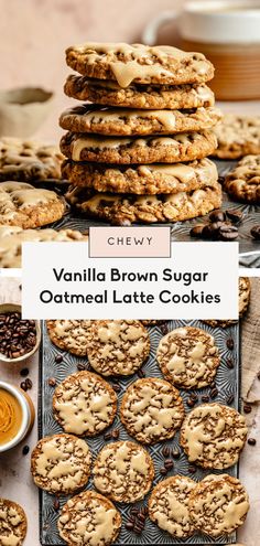 vanilla brown sugar oatmeal latte cookies are stacked on top of each other