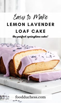 lemon lavender loaf cake with frosting on top