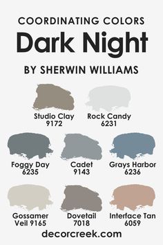 the color chart for dark night by sherwin williams, including grays and browns