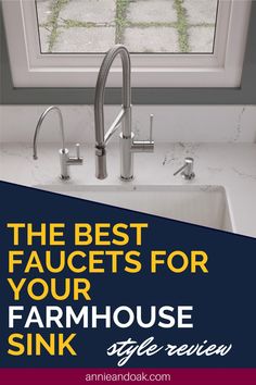 the best faucets for your farmhouse sink