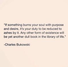 charles bukowski quote about being in the library with someone else on it