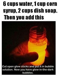 a hand holding a jar with liquid in it and the caption says, 6 cups water, 1 cup corn syrup, 2 cups dish soap then you add this