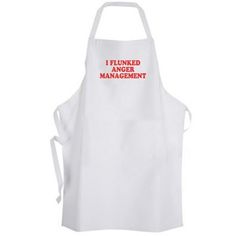 a white apron with the words i flunked and management printed in red on it