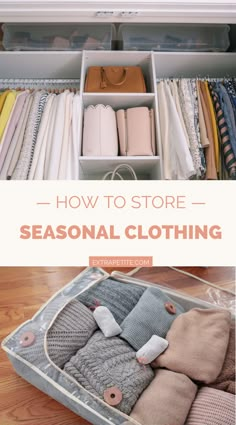 an open suitcase filled with clothes and the words how to store seasonal clothing on it