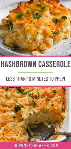 hashbrown casserole in a white dish with text overlay that reads, hashbrown casserole less than 10 minutes to prep