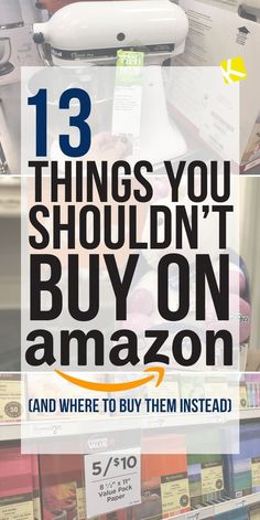 13 Things You Shouldn't Buy on Amazon (and Where to Buy Them Instead) Amazon Hacks, Frugal Tips, Simple Life Hacks, Saving Ideas, Best Amazon, Money Matters, Money Saver, Ways To Save Money, Ways To Save