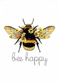 a bee with flowers on its chest and the words bee happy