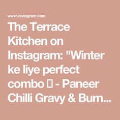 the terrace kitchen on instagramm winter ke bye perfect combo