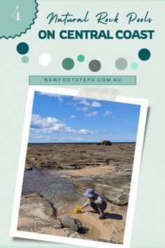 a person is digging in the sand with rocks and water behind them, text reads natural rock play on central coast