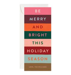 a christmas card with the words be merry and bright this holiday season in multicolors