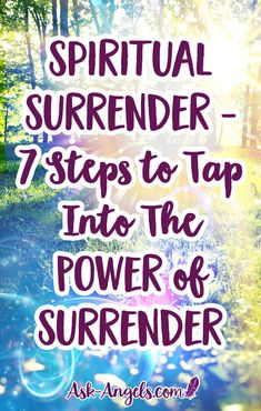 Spiritual Surrender - 7 Steps to Tap Into The Power of Surrender.  Spiritual surrender means letting go of that which does not serve you so that you can more fully embody your highest self. Learn how to surrender here!  #spiritual #surrender The Power Of Surrender, How To Surrender, Surrender Quotes Spiritual Inspiration, Surrender Affirmations, Surrender Spiritual, Embodied Woman, Surrender Tattoo, Spiritual Surrender, Surrender Quotes