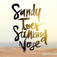 an instagram page with the message sandy toes, sunshine and nose on it