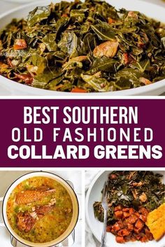 the best southern old fashioned collard greens for soups, stews and sides