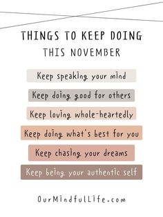 a poster with the words, things to keep doing this november