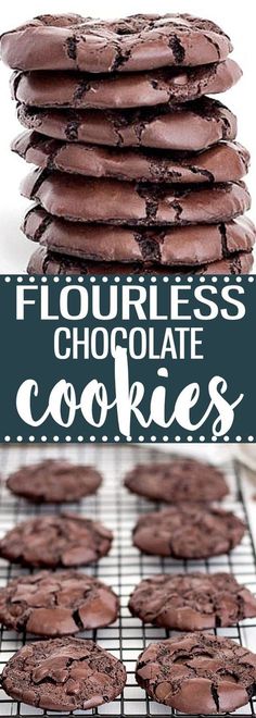 chocolate cookies stacked on top of each other with the words flourless chocolate cookies above them