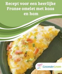 there is a plate with food on it and the caption reads recept vor een heerllike franse omelet met kaas en ham