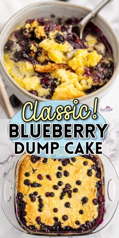 blueberry dump cake in a casserole dish with text overlay reading classic blueberry dump cake