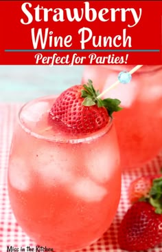 strawberry wine punch with strawberries on the side and text overlay that reads, strawberry wine punch perfect for parties