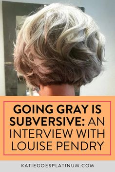 Louise Pendry decided to embrace going gray naturally. Her story is inspirational! Read about it here to see how she freed herself from dyeing her gray hair.