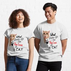 Get my art printed on awesome products. Support me at Redbubble #RBandME: https://www.redbubble.com/i/t-shirt/WHAT-GREATER-GIFT-THAN-THE-LOVE-OF-A-CAT-by-Mohammedmzet/96032583.WFLAH?asc=u Valentines Quotes Funny, Moms Best Friend, Lucky In Love, I Love My Girlfriend, Valentine T Shirts, Love My Boyfriend, Funny Valentine, Hello Summer, Funny Cat