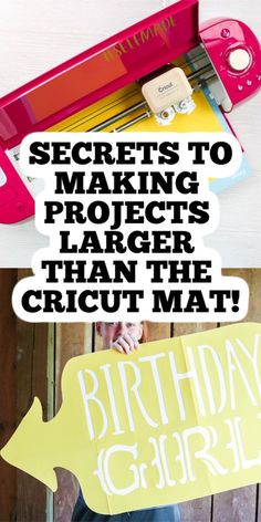 a person holding up a sign with the words, secrets to making projects larger than the cricut mat