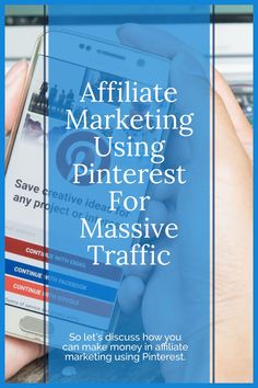 someone holding a cell phone with the text, how to use pinterest for massive traffic