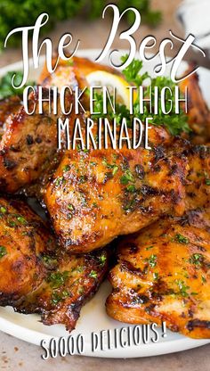 the best chicken thighs marinade on a white plate