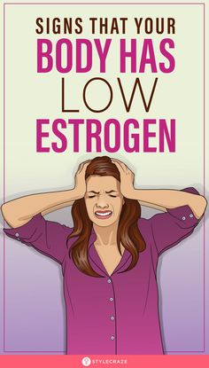 Estrogen Deficiency, Low Estrogen Symptoms, Too Much Estrogen, Low Estrogen, Health Signs, Estrogen Dominance, Signs And Symptoms, Health Remedies, Womens Health