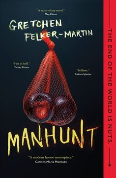 a book cover for the novel manhunt by stephen felker - martin