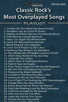 the poster for classic rock's most overplayed songs playlist, which includes various