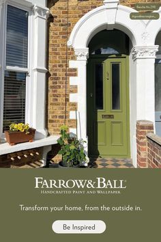 a green front door with the words farrow and ball on it