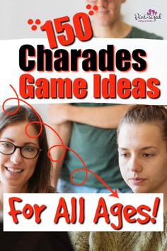 some people are standing together with the words 50 charadess game ideas for all ages