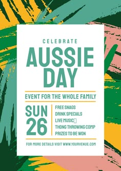 the aussie day event poster with an abstract background and colorful brush strokers on it