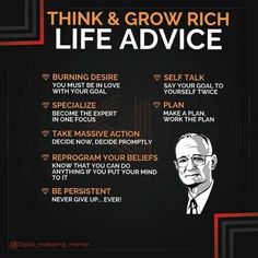 a poster with the words think and grow rich life advice in black, orange and red