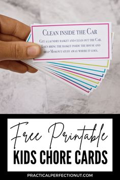 a hand holding up five cards with the words clean inside the car on them and text reading free printable kids'chore cards